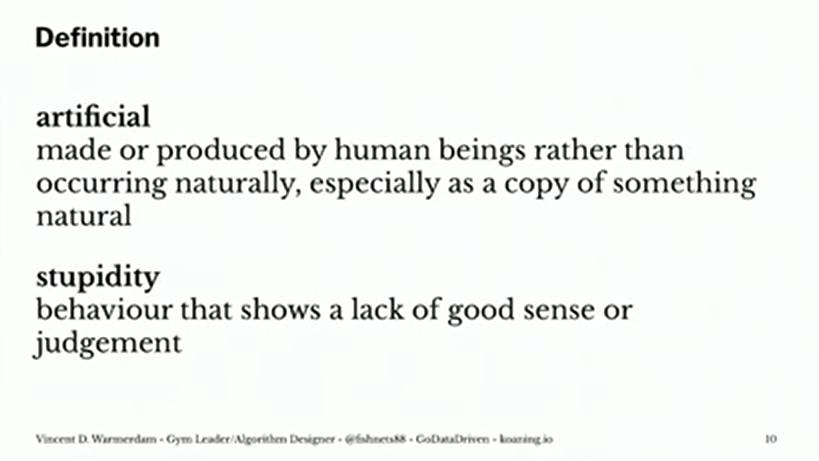 Artificial Stupidity – by Vincent Warmerdam @PyData 2019&nbsp;London